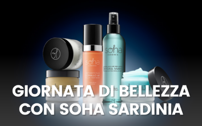 Evento di bellezza con Soha Sardinia: Martedì 15 Ottobre